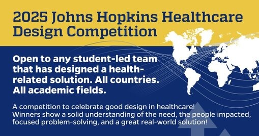 “Transform Healthcare, Win $5,000: Johns Hopkins Seeks Next-Gen Student Innovators for 2025 Design Challenge”